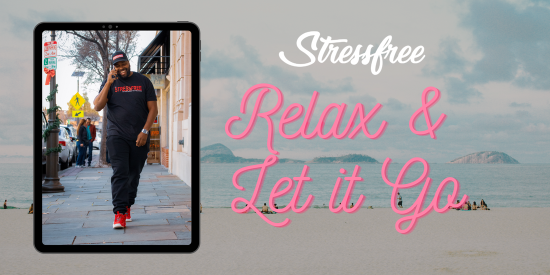 Relax & Let it Go