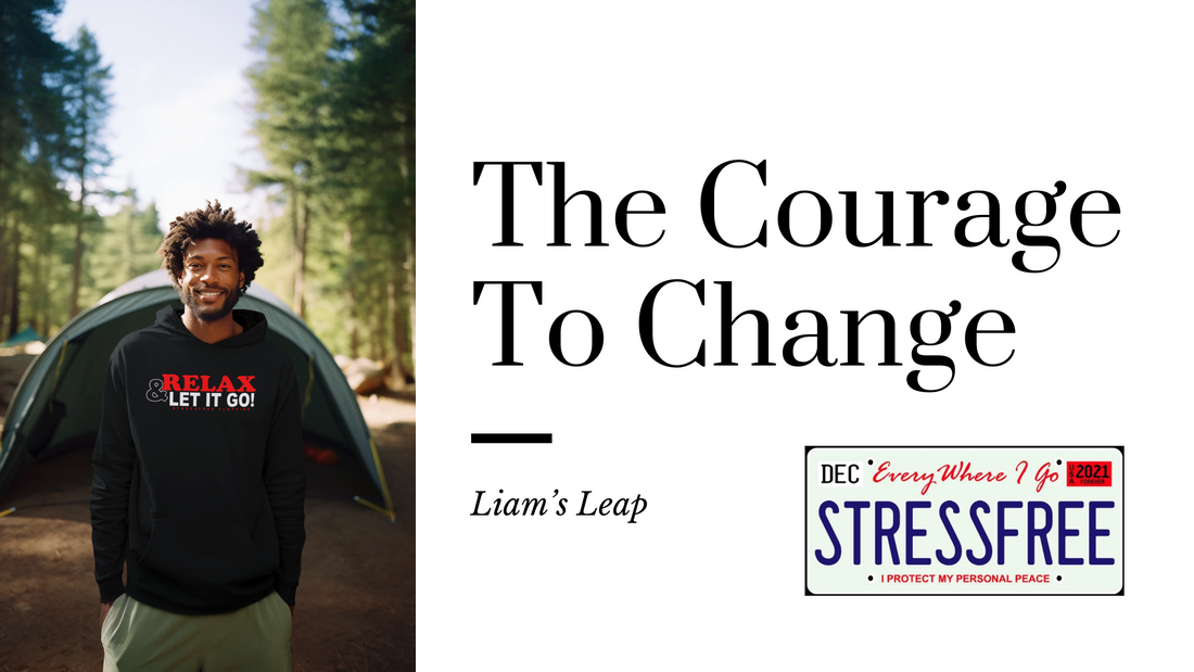 The Courage to Change: Liam's Leap