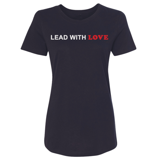 Lead With Love Women's T